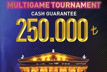 250.000 TL Award Multigame Tournament