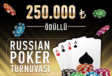 250.000 TL Russian Poker Tournament